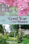 Gil McNeil - A Good Year for the Roses