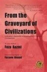 Feza Aazmi - From the Graveyard of Civilizations