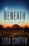 Lisa Carter, Lisa Cox Carter - Beneath a Navajo Moon