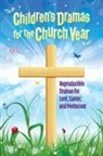 Linda Ray (COM) Miller, Linda Ray Miller - Children's Dramas for the Church Year