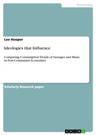 Lee Hooper - Ideologies that Influence