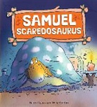 Brian Moses, Brian/ Gordon Moses, Mike Gordon - Samuel Scaredosaurus