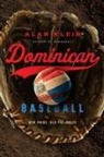 Alan Klein, Alan M. Klein - Dominican Baseball