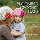 Shauna Lee Graham, Shauna-Lee Graham - Blooming Crochet Hats