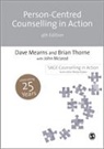 John McLeod, Dave Mearns, Brian Thorne, Brian Mcleod Thorne, Brian Mearns Thorne - Person-Centred Counselling in Action