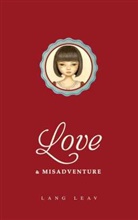 Lang Leav, Leav Lang - Love and Misadventure