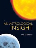 Kay Andrews - An Astrological Insight
