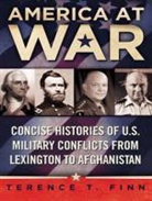Terence T. Finn, Sean Pratt - America at War: Concise Histories of U.S. Military Conflicts from Lexington to Afghanistan (Audio book)