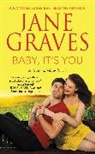 Jane Graves, Graves Jane - Baby, It's You