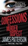 Maxine Paetro, James Patterson, James/ Paetro Patterson - Confessions of a Murder Suspect