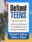 Russell A. Barkley, Russell A. ("Virginia Commonwealth University School of Medicine Barkley, Russell A. (PhD Barkley, Russell A. (Virginia Commonwealth University School of Medicine Barkley, Rex L. Forehand, Scott W. Henggeler... - Defiant Teens, Second Edition