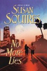 Susan Squires, SUSAN SQUIRES - No More Lies