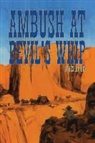 James Rhodes - Ambush at Devil's Whip