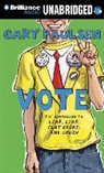 Gary Paulsen, Jesse Bernstein, Jesse Bernstein - Vote (Audio book)