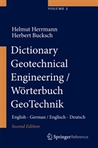 Herbert Bucksch, Helmu Herrmann, Helmut Herrmann - Dictionary Geotechnical Engineering/ Wörterbuch GeoTechnik. Vol.2