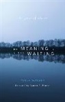 Paula Gooder - Meaning Is in the Waiting: The Spirit of Advent