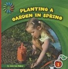 Jenna Lee Gleisner - Planting a Garden in Spring