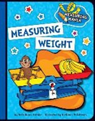 Beth Bence Reinke, Kathleen Petelinsek - Measuring Weight