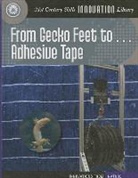 Wil Mara - From Gecko Feet to Adhesive Tape