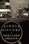 J. D. Chandler, Jd Chandler - Hidden History of Portland, Oregon