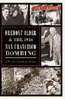 John C Ralston, John C. Ralston - Fremont Older and the 1916 San Francisco Bombing
