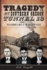 Scott Mangold - Tragedy at Southern Oregon Tunnel 13