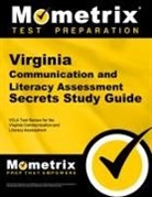 Vcla Exam Secrets Test Prep Team, Mometrix Media LLC, Mometrix Virginia Teacher Certification, Mometrix Virginia Teacher Certification Test Team, Vcla Exam Secrets Test Prep - Virginia Communication and Literacy Assessment Secrets Study Guide