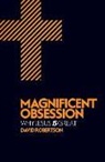 David Robertson - Magnificent Obsession