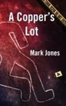 Mark Jones - Copper''s Lot