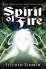 Stephen Zimmer, Matthew Perry, Karen M. Leet - Spirit of Fire