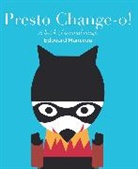 Edouard Manceau, Edouard Manceau - Presto Change-o !