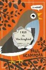 Paul Acampora - I Kill the Mockingbird