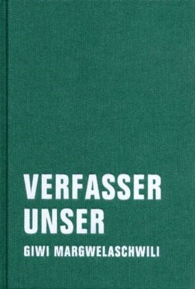 Giwi Margwelaschwili, Sundermeie, Sundermeier, Sundermeier, Jörg Sundermeier, … - Verfasser unser Ein Lesebuch