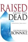 Reinhard Bonnke - Raised from the Dead