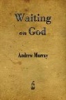 Andrew Murray - Waiting on God