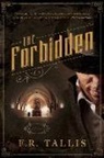 F. R. Tallis, F.r Tallis, Frank Tallis - The Forbidden - A Novel