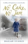 Marian Hughes - No Cake, No Jam