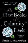 Paula Lichtarowicz - The First Book of Calamity Leek