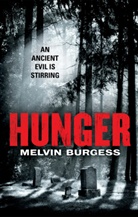 Melvin Burgess - Hunger