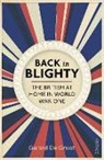 Gerard DeGroot - Back in Blighty