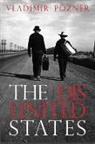 Vladimir Pozner, Vladimir/ Strayer Pozner, Alison Strayer - The Disunited States