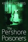 Kerry Tombs - Pershore Poisoners