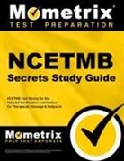 Exam Secrets Test Prep Team Ncetmb, Mometrix Massage Therapy Certification T, Mometrix Massage Therapy Certification Test Team, Mometrix Media, Exam Secrets Test Prep Staff Ncetmb - Ncetmb Secrets Study Guide