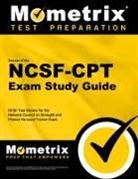 Ncsf Exam Secrets Test Prep Team, Mometrix Media, Mometrix Personal Trainer Certification, Mometrix Personal Trainer Certification Test Team, Ncsf Exam Secrets Test Prep - Secrets of the NCSF-CPT Exam Study Guide