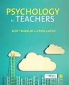 Scott Buckler, Scott Castle Buckler, Paul Castle, Paul Dr. Castle, Scott Buckler &amp; Paul Castle - Psychology for Teachers