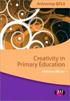Anthony Wilson, Anthony Wilson, Wilson Anthony - Creativity in Primary Education