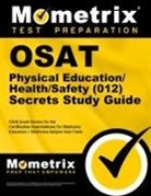 Ceoe Exam Secrets Test Prep Team, Ceoe Exam Secrets Test Prep, Mometrix Media, Mometrix Oklahoma Teacher Certification, Mometrix Oklahoma Teacher Certification Test Team - Osat Physical Education/Health/Safety (012) Secrets Study Guide