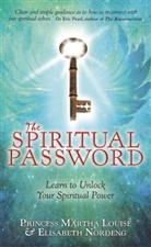 Princess Martha Louise, Märtha Louise, Princess Martha Louise, Elisabeth Nordeng, Nordeng Elisabeth, Princess Martha Louise - The Spiritual Password