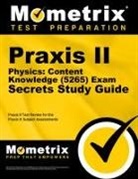 Praxis Ii Exam Secrets Test Prep Team, Mometrix Media LLC, Mometrix Teacher Certification Test Team, Praxis II Exam Secrets Test Prep - Praxis II Physics: Content Knowledge (5265) Exam Secrets Study Guide
