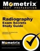 Radiography Exam Secrets Test Prep Team, Mometrix Media LLC, Mometrix Radiography Certification Test, Mometrix Radiography Certification Test Team, Radiography Exam Secrets Test Prep - Radiography Exam Secrets Study Guide